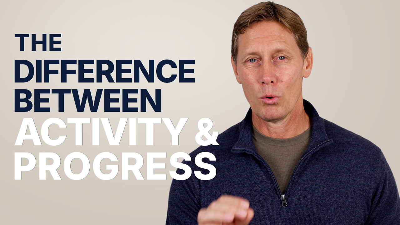 The Difference Between Activity and Progress